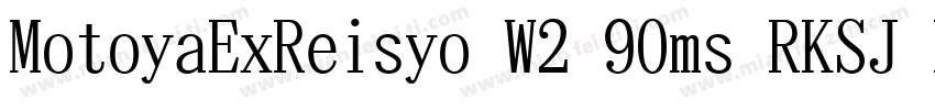 MotoyaExReisyo W2 90ms RKSJ H字体转换